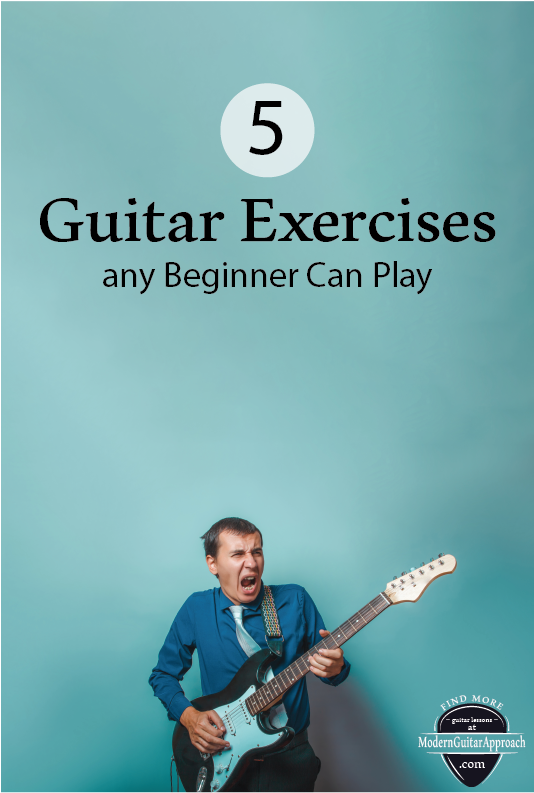 Learning the guitar is easier to accomplish when it is accompanied by warm-ups or exercises.  These 5 guitar exercises will help you learn the guitar faster and are easy enough for any beginner to play.  #learnguitar #guitarlessons Modern Guitar Approach www.modernguitarapproach.com